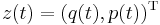 z(t) = (q(t),p(t))^{\mathrm T}