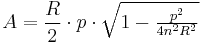 A = \frac {R}{2} \cdot p \cdot \sqrt{1- \tfrac{p^{2}}{4n^{2}R^{2}}}