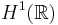 H^1(\mathbb{R})