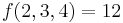 f(2,3,4)=12