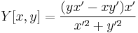 Y[x,y]=\frac{(yx'-xy')x'}{x'^2 %2B y'^2}