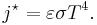  j^{\star} = \varepsilon\sigma T^{4}.