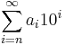 \sum_{i=n}^\infty a_i 10^i