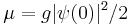 \mu = g\vert\psi(0)\vert^2/2