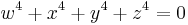 w^4%2Bx^4%2By^4%2Bz^4=0\ 