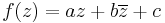 f(z)=az%2Bb\overline z%2Bc