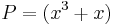 P = (x^3%2Bx)