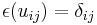 \epsilon(u_{ij}) = \delta_{ij}