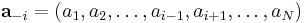 \mathbf{a}_{-i}=(a_1,a_2,\ldots,a_{i-1},a_{i%2B1},\ldots,a_N)