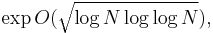 \exp O(\sqrt{\log N\log\log N}),