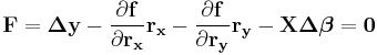 \mathbf{F=\Delta y -\frac{\partial f}{\partial r_x} r_x-\frac{\partial f}{\partial r_y} r_y -X\Delta\boldsymbol\beta=0}