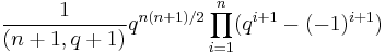 
{1\over (n%2B1,q%2B1)}
q^{n(n%2B1)/2}
\prod_{i=1}^n(q^{i%2B1}-(-1)^{i%2B1})
