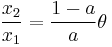 \frac{x_2}{x_1} = \frac{1-a}{a}\theta 