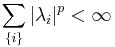 \sum_{\{i\}} \vert \lambda_i \vert^p < \infty