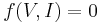 f(V, I)=0