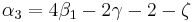 \alpha_3=4\beta_1-2\gamma-2-\zeta