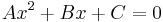 \ Ax^2%2BBx%2BC=0