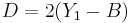 D = 2(Y_1-B)