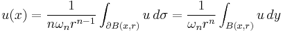 
  u(x) = \frac{1}{n\omega_n r^{n-1}}\int_{\partial B(x,r)} u\, d\sigma
       = \frac{1}{\omega_n r^n}\int_{B (x,r)} u\, dy
