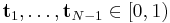 {\mathbf t}_1, \dots , {\mathbf t}_{N-1}\in [0,1)