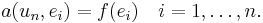 a(u_n, e_i) = f(e_i) \quad i=1,\ldots,n.