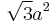 \sqrt{3} a^2