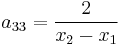 a_{33}=\frac{2}{x_2-x_1}