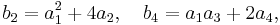 b_2 = a_1^2%2B4a_2,\quad b_4=a_1a_3%2B2a_4,