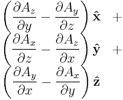 \begin{matrix}
  \displaystyle\left({\partial A_z \over \partial y} - {\partial A_y \over \partial z}\right) \mathbf{\hat x} & %2B \\
  \displaystyle\left({\partial A_x \over \partial z} - {\partial A_z \over \partial x}\right) \mathbf{\hat y} & %2B \\
  \displaystyle\left({\partial A_y \over \partial x} - {\partial A_x \over \partial y}\right) \mathbf{\hat z} & \ \end{matrix}