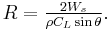 \textstyle R=\frac{2W_s}{\rho C_L\sin\theta}.