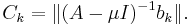 C_k= \|(A - \mu I)^{-1}b_k \|. 