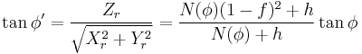 \tan\phi^\prime  = \frac{Z_r}{\sqrt{X_r^2 %2B Y_r^2}} = \frac{ N(\phi) (1 - f)^2 %2B h}{ N(\phi) %2B h}\tan\phi