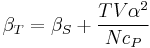 \beta_T=\beta_S%2B\frac{TV\alpha^2}{Nc_P}