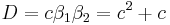 D = c \beta_1 \beta_2 = c^2 %2B c