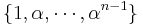 \{1,\alpha,\cdots,{\alpha}^{n-1}\}