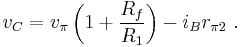 v_C = v_{ \pi} \left(1%2B \frac {R_f} {R_1} \right ) -i_B r_{ \pi 2} \ . 