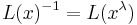 L(x)^{-1} = L(x^{\lambda})