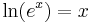 \ln(e^x) = x