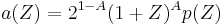 a(Z)=2^{1-A}(1%2BZ)^Ap(Z)