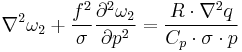 \nabla^2\omega_2 %2B \frac{f^2}{\sigma} \frac{\partial^2\omega_2}{\partial p^2} =\frac{R \cdot \nabla^2 q}{C_p \cdot \sigma \cdot p}