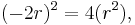 (-2r)^2=4(r^2),