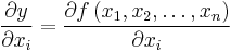 \frac{\partial y}{\partial x_i}=\frac{\partial f\left(x_1 ,x_2 ,\ldots,x_n \right)}{\partial x_i}