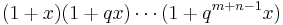 (1 %2B x)(1 %2B qx) \cdots (1 %2B q^{m %2B n - 1}x)