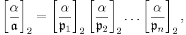 
\bigg[\frac{\alpha}{\mathfrak{a}}\bigg]_2 = \left[\frac{\alpha}{\mathfrak{p}_1 }\right]_2\left[\frac{\alpha}{\mathfrak{p}_2 }\right]_2 \dots \left[\frac{\alpha}{\mathfrak{p}_n }\right]_2,
