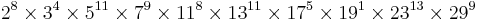 2^8\times3^4\times5^{11}\times7^9\times11^8\times13^{11}\times17^5\times19^1\times23^{13}\times29^9