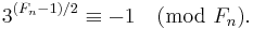 3^{(F_n-1)/2}\equiv-1\pmod{F_n}.