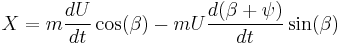 X=m\frac{dU}{dt}\cos(\beta)-mU\frac{d(\beta%2B\psi)}{dt}\sin(\beta)