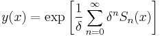 y(x) = \exp\left[\frac{1}{\delta}\sum_{n=0}^{\infty}\delta^nS_n(x)\right]