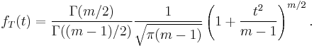 f_T(t)=\frac{\Gamma(m/2)}{\Gamma((m-1)/2)}\frac{1}{\sqrt{\pi(m-1)}}\left(1 %2B \frac{t^2}{m-1}\right)^{m/2}.