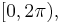 [0, 2\pi),\,